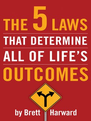 cover image of The 5 Laws That Determine All of Life's Outcomes